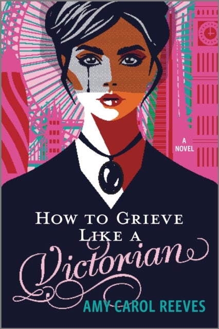 How to Grieve Like a Victorian - A funny, heartwarming love story