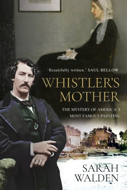 Whistler's Mother - The Mystery of America's Most Famous Painting