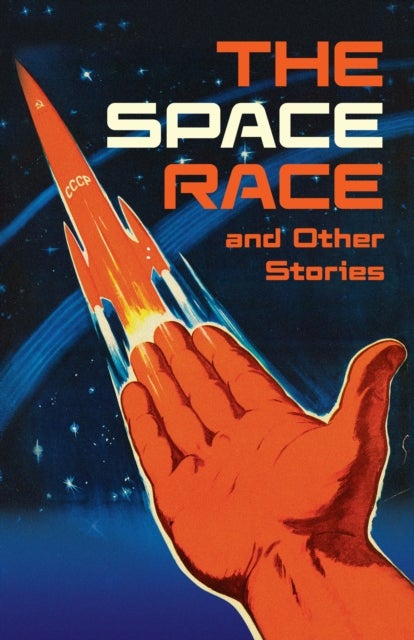 The Space Race and Other Stories - Complete the Code Anthology 2