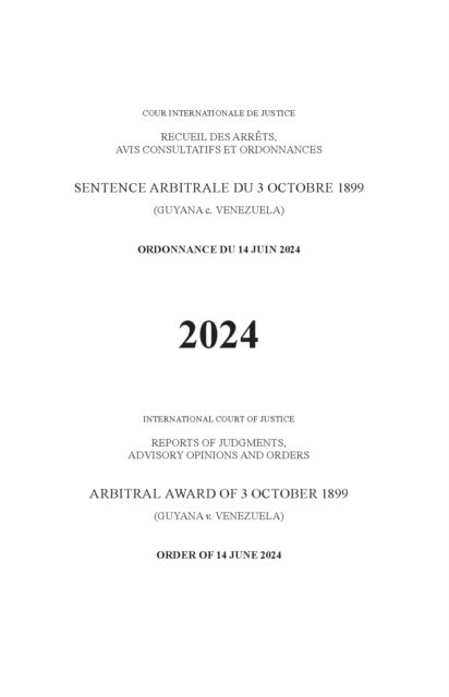 Arbitral Award of 3 October 1899 (Guyana V. Venezuela) - Order of 14 June 2024