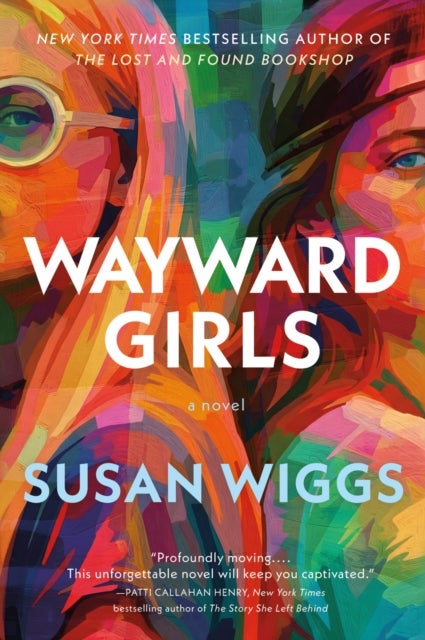 Wayward Girls - A Novel