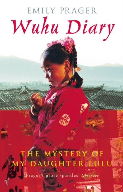 Wuhu Diary - : The Mystery of My Daughter Lulu