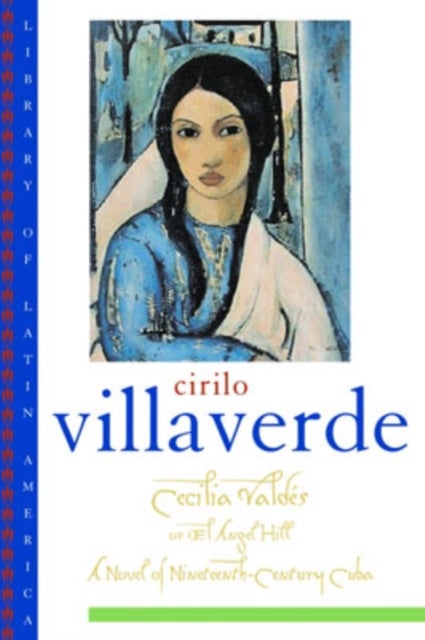 Cecilia Valdes - or El Angel Hill