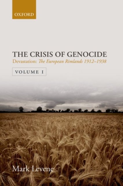 Devastation - Volume I: The European Rimlands 1912-1938