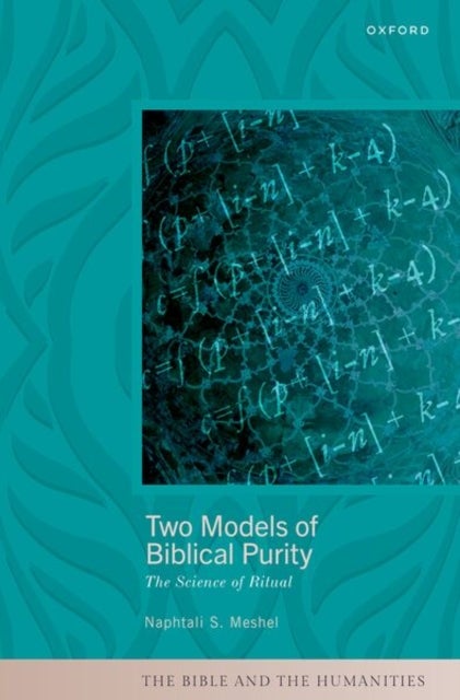Two Models of Biblical Purity - The Science of Ritual