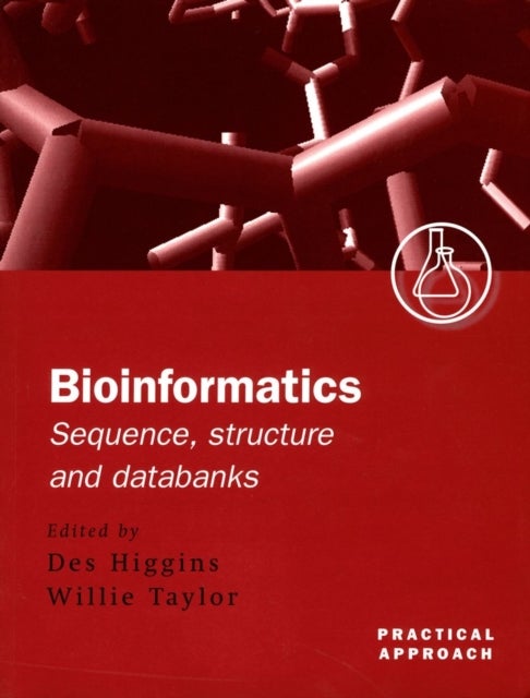 Bioinformatics: Sequence, Structure and Databanks - A Practical Approach