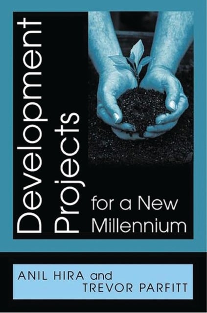 Development Projects for a New Millennium