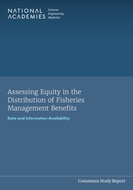 Assessing Equity in the Distribution of Fisheries Management Benefits - Data and Information Availability