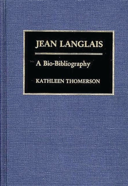 Jean Langlais - A Bio-Bibliography
