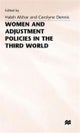 Women and Adjustment Policies in the Third World