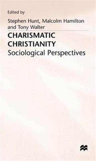 Charismatic Christianity - Sociological Perspectives