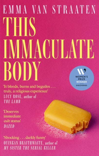 This Immaculate Body - 'Darkly funny' (Oyinkan Braithwaite)