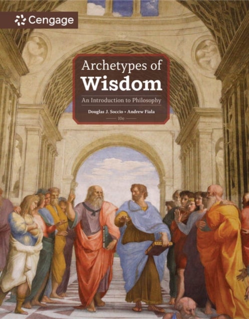 Archetypes of Wisdom - An Introduction to Philosophy
