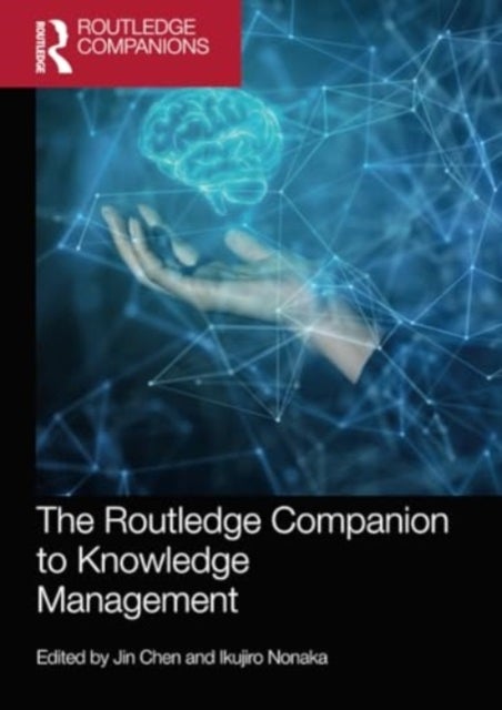 The Routledge Companion to Knowledge Management