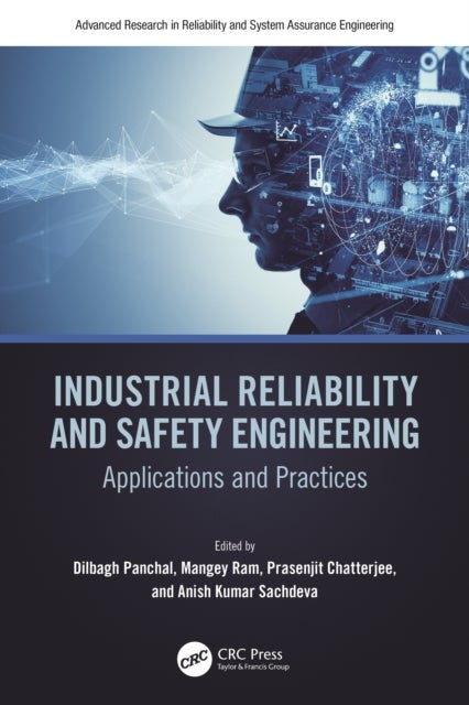 Industrial Reliability and Safety Engineering - Applications and Practices