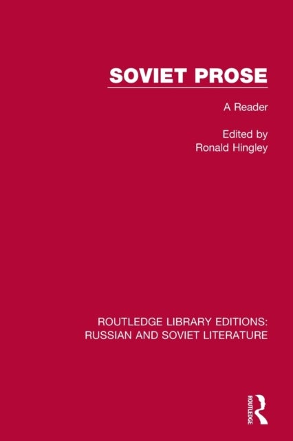 Soviet Prose - A Reader