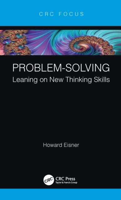 Problem-Solving - Leaning on New Thinking Skills