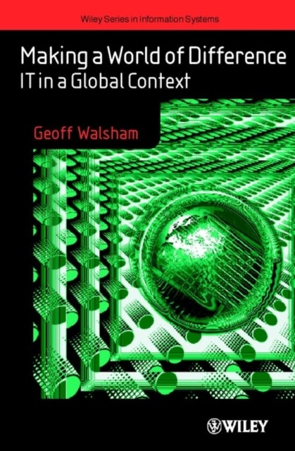 Making a World of Difference - IT in a Global Context