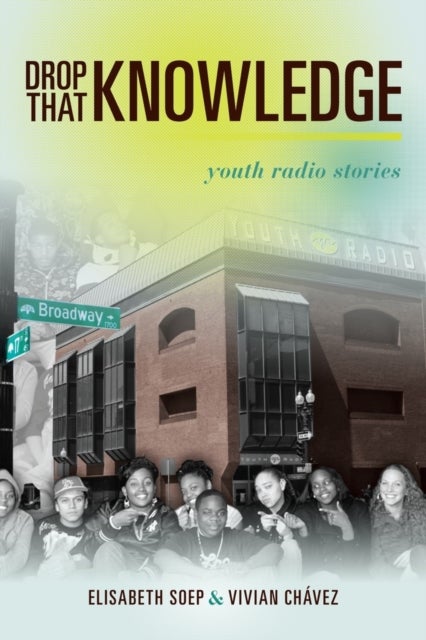 Drop That Knowledge - Youth Radio Stories