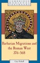 Barbarian Migrations and the Roman West, 376–568