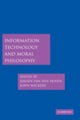 Information Technology and Moral Philosophy