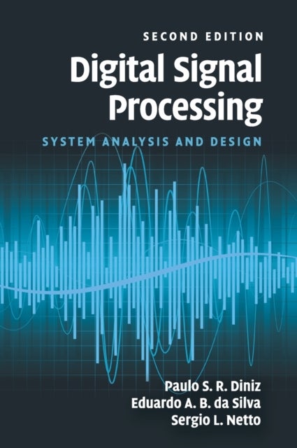Digital Signal Processing - System Analysis and Design