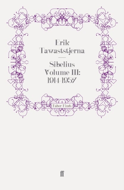 Sibelius Volume III: 1914-1957