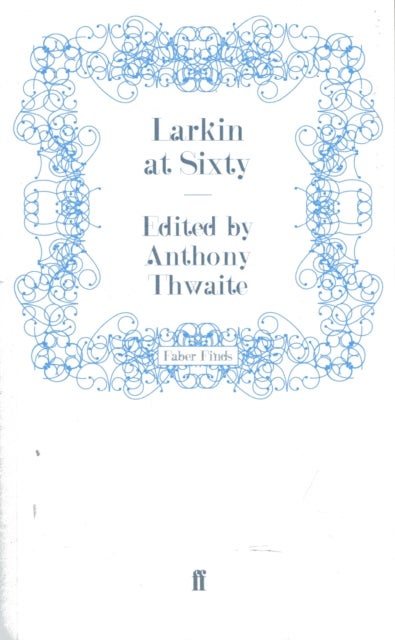 Larkin at Sixty