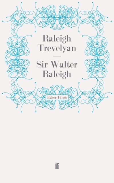 Sir Walter Raleigh