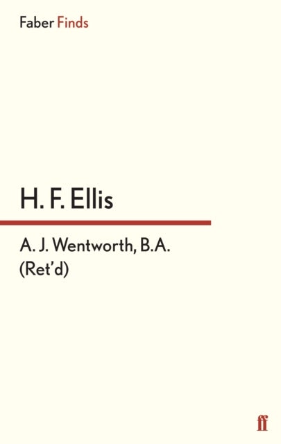 A. J. Wentworth, B.A. (Ret'd.)