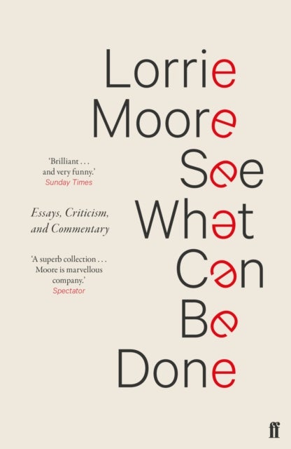 See What Can Be Done - Essays, Criticism, and Commentary