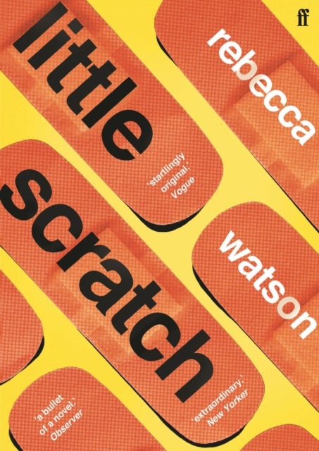 little scratch - Shortlisted for The Goldsmiths Prize 2021
