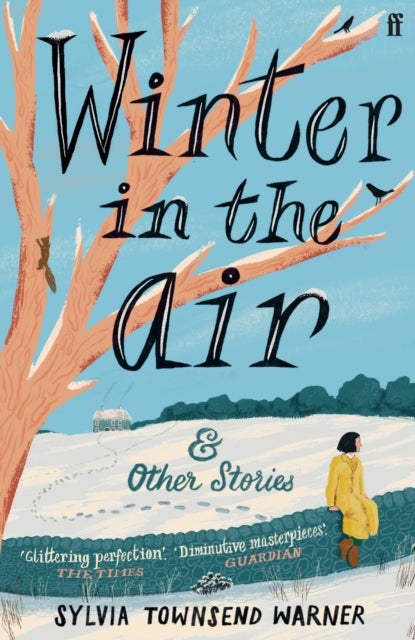 Winter in the Air - 'Masterpieces: hand yourself over to be enchanted.' (Guardian)