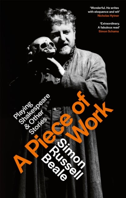 A Piece of Work - Playing Shakespeare and Other Stories