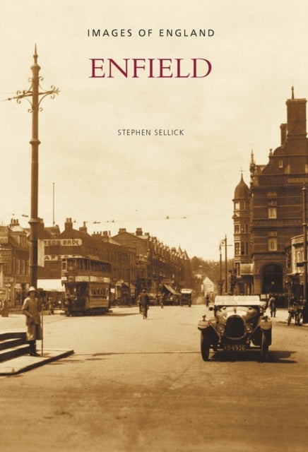 Enfield: Images of England - Images of England