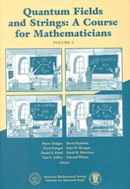 Quantum Fields and Strings, Volume 2 - A Course for Mathematicians