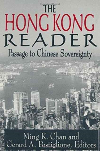 The Hong Kong Reader - Passage to Chinese Sovereignty