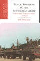 Black Soldiers in the Rhodesian Army