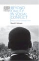 Beyond Civility in Social Conflict