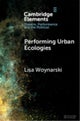 Performing Urban Ecologies