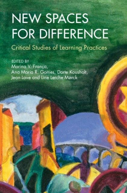 New Spaces for Difference - Critical Studies of Learning Practices