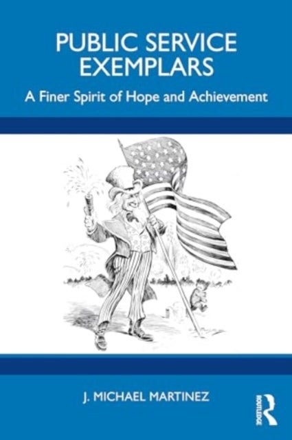 Public Service Exemplars - A Finer Spirit of Hope and Achievement