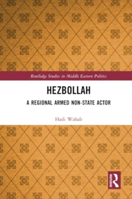 Hezbollah - A Regional Armed Non-State Actor