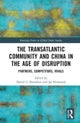 The Transatlantic Community and China in the Age of Disruption