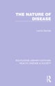 The Nature of Disease