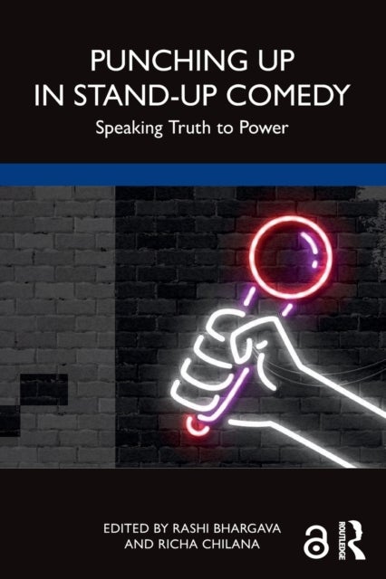 Punching Up in Stand-Up Comedy - Speaking Truth to Power