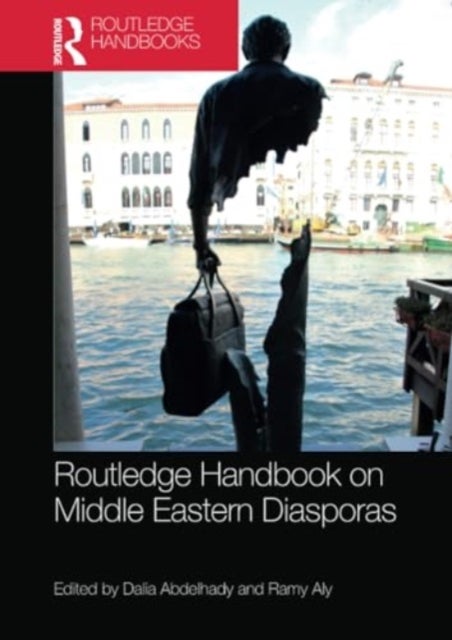 Routledge Handbook on Middle Eastern Diasporas