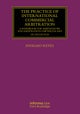 The Practice of International Commercial Arbitration