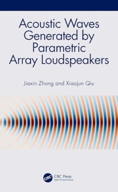 Acoustic Waves Generated by Parametric Array Loudspeakers