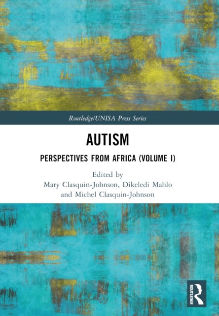 Autism - Perspectives from Africa (Volume I)
